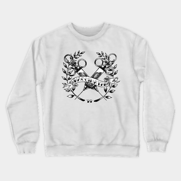 VACCINATED - Traditional Tattoo Design Crewneck Sweatshirt by SalemKittie